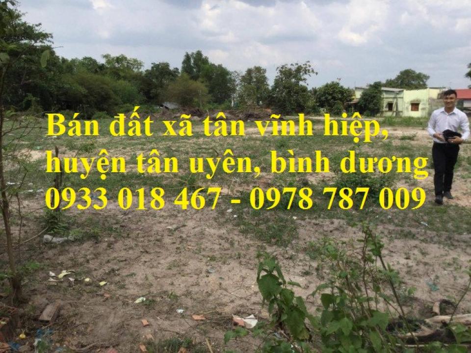 Cần bán đất tân vĩnh hiệp, tân uyên, bình dương giá rẻ. Gọi ngay 0933 018 467-0978 787 009